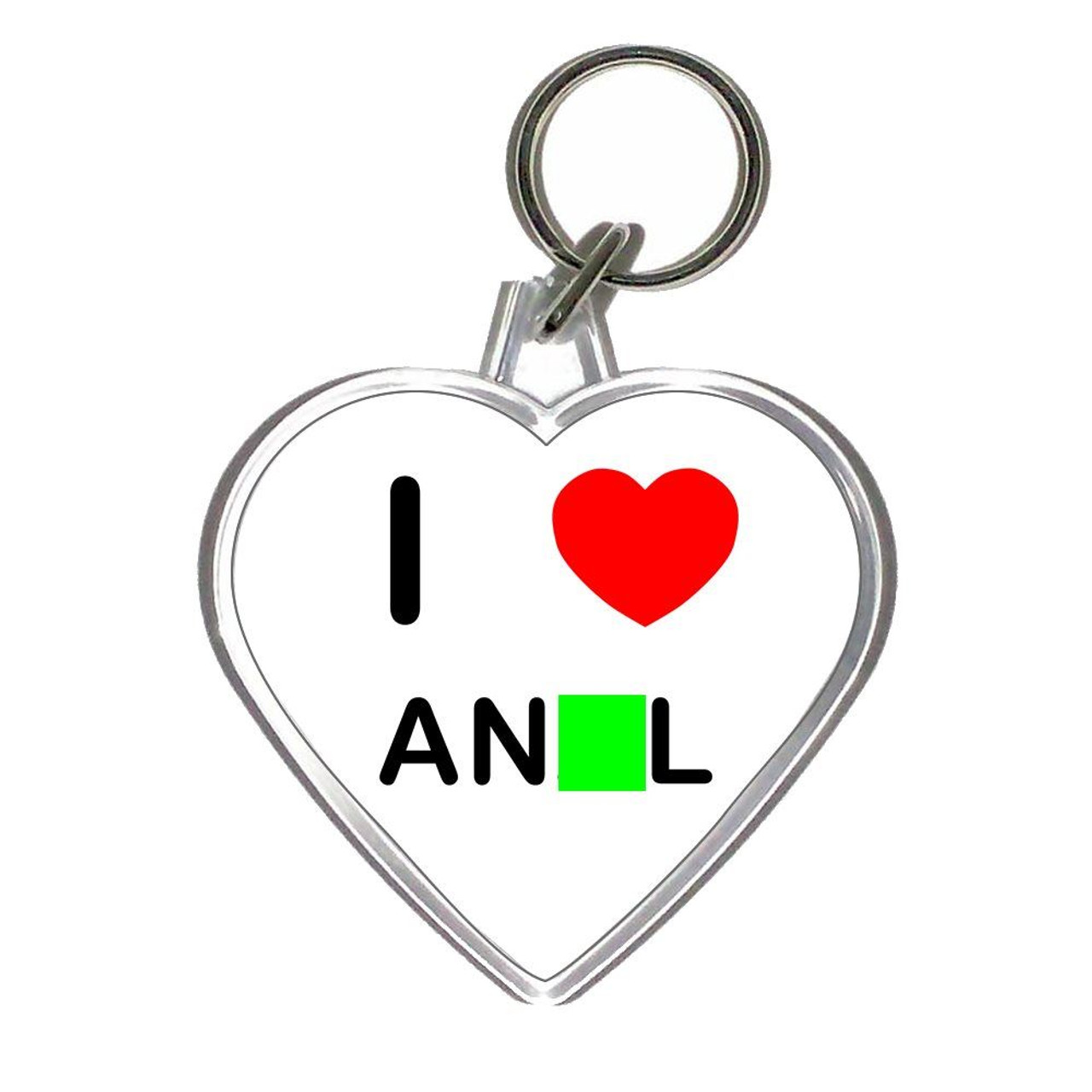 I Love Anus